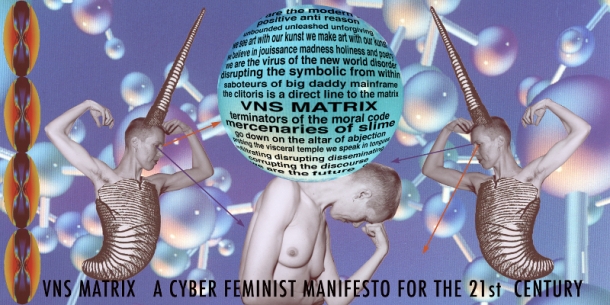 VNS Matrix, Un manifeste cyberféministe pour le 21e siècle, 1991